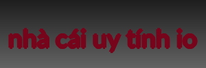 nhà cái uy tính io
